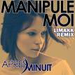 MANIPULE- MOI Remix Limakk Après-Minuit